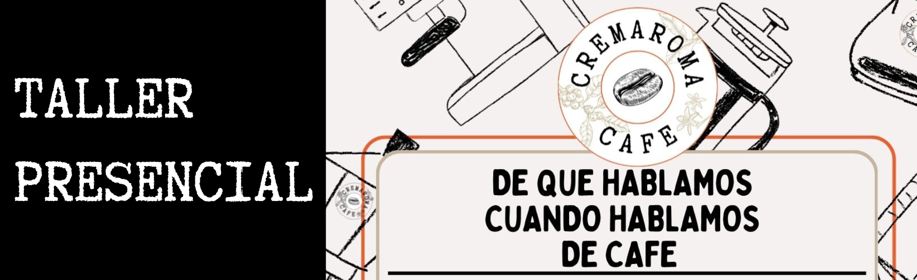 Taller presencial: de qué hablamos cuando hablamos de café